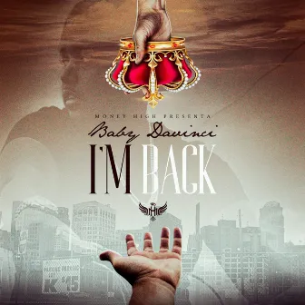 I'm Back by Baby Davinci