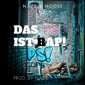 Das ist Rap! by Moose