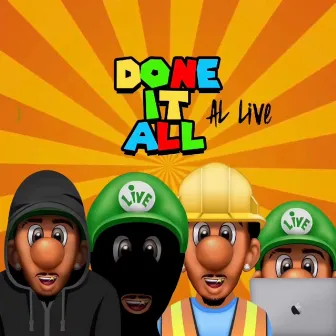 Done It All by Al Live