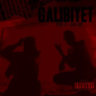 GALİBİYET by Atak