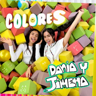 Colores by Dania y Jimena