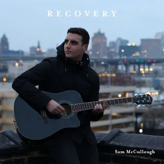 Recovery by Sam McCullough