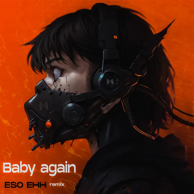 Baby Again - Remix