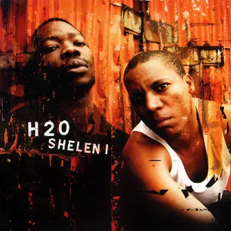 Sheleni by H2O