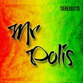 Mr Polis by Tarequito