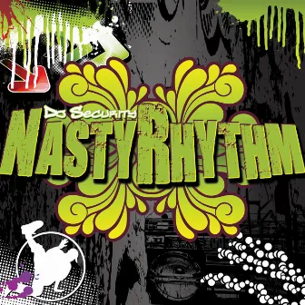 Nasty Rhythm by DJ Security