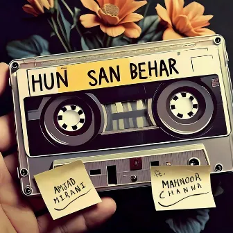 Hun San Behar by Mahnoor Channa