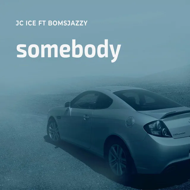 Somebody