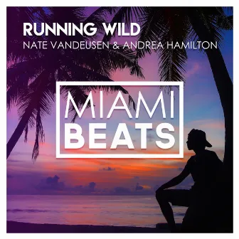 Running Wild by Andrea Hamilton