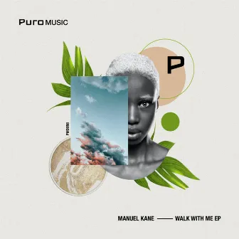 Walk With Me EP by Manuel Kane