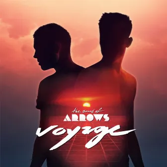 Voyage by The Sound of Arrows