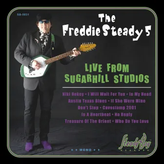 Live from SugarHill Studios by The Freddie Steady 5