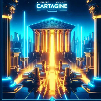 CARTAGINE by Alien Cut