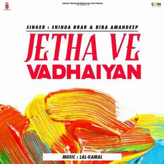 Jetha Ve Vadhaiyan by Shinda Brar