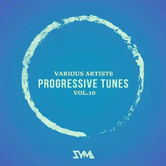 Progressive Tunes, Vol.10 by Alexander Mosolov