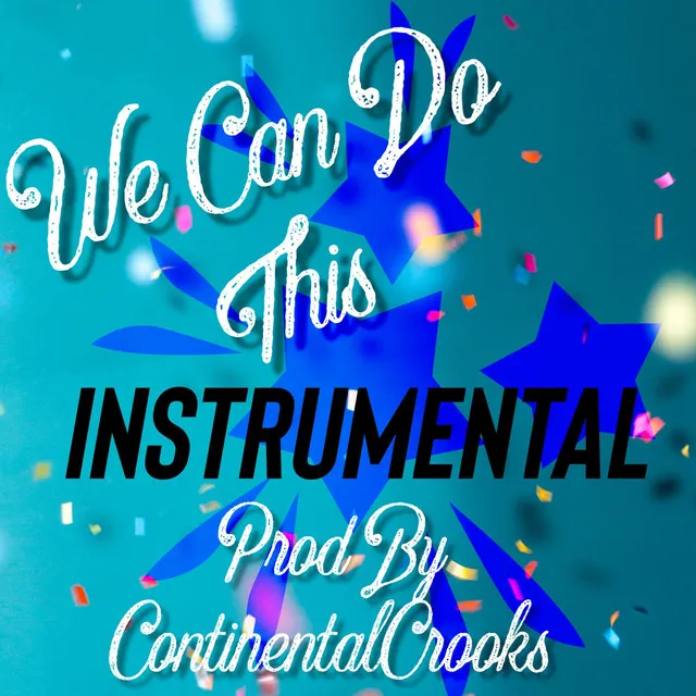 We Can Do This - Instrumental