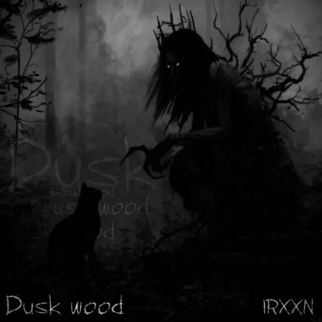 Dusk Wood