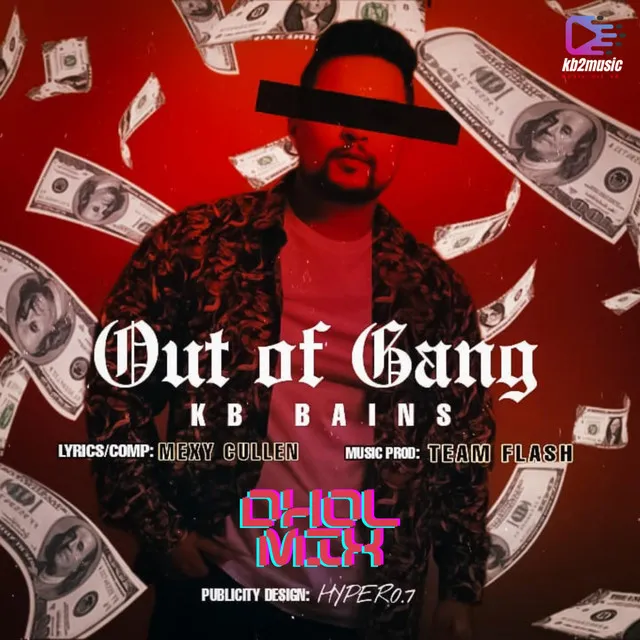 Out Of Gang - Bli Balraj Remix Dhol Mix