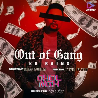 Out Of Gang (Bli Balraj Remix Dhol Mix) by K.B. Bains