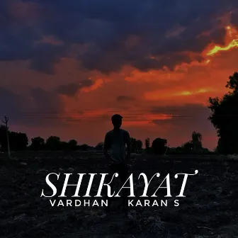 Shikayat by Vardaan