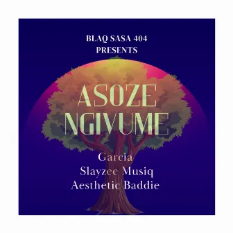 Asoze Ngivume by BlaQ SaSa