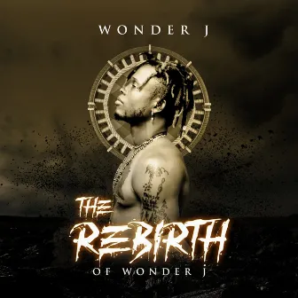 The Rebirth of Wonder J by Wonder J