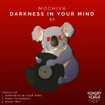 Darkness In Your Mind EP by MoChiva