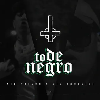 To de Negro by Big Angelo