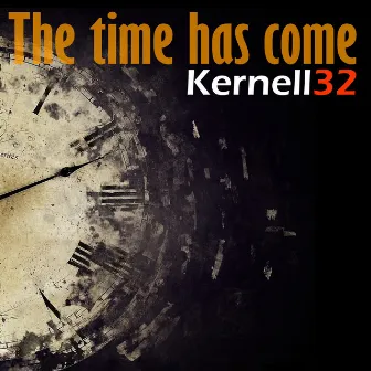 The Time has Come by Kernell32