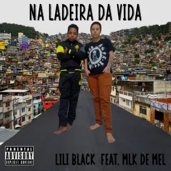 Na Ladeira da Vida by Lili Black