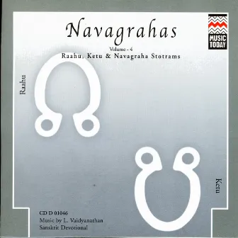 Navagrahas - Raahu, Ketu & Navagraha Stotrams, Vol. 4 by Rajkumar Bharathi