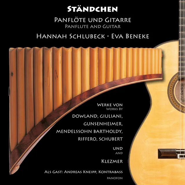 Schwanengesang, D.957: No. 4. Ständchen. Mässig (Transcr. for Panflute & Guitar by Hannah Schlubeck)