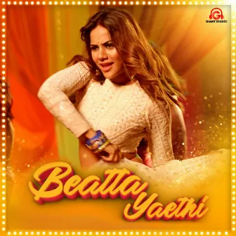 Beatta Yaethi by Giant Music India