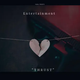 Thrust by Entertainment