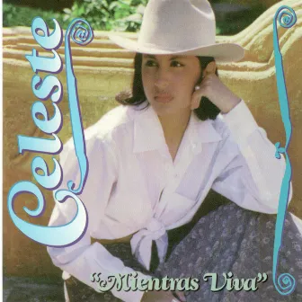 Mientras Viva by Celeste