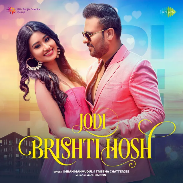 Jodi Brishti Hosh - Single