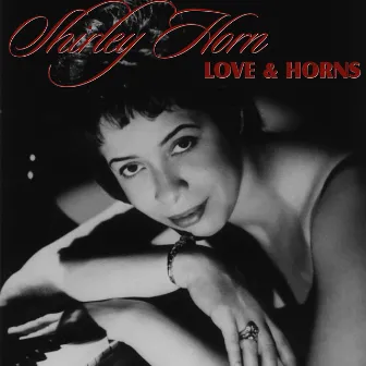 Love & Horns by Shirley Horn