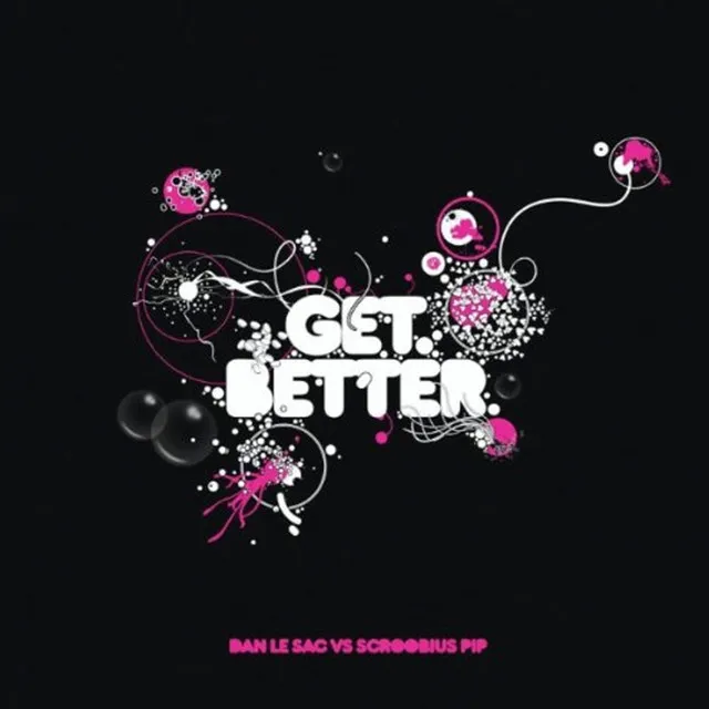 Get Better - Jakwob Remix