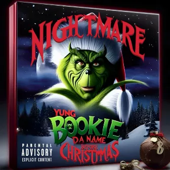 Nightmare Before Christmas by Yung Bookie Da Name