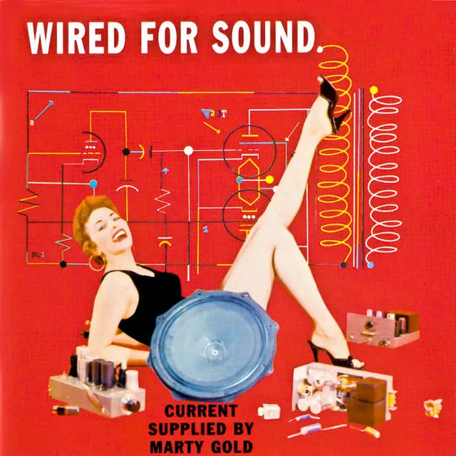 Wired For Sound