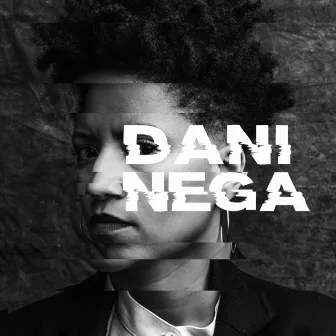 Dani Nega by Dani Nega