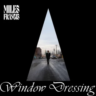 Window Dressing by Miles Francis