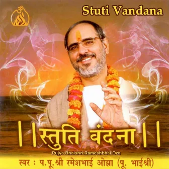 Stuti Vandana by Pujya Bhaishree Rameshbhai Ojha