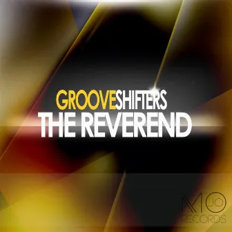 The Reverend by Grooveshifters