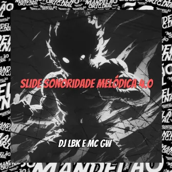 Slide Sonoridade Melódica 4.0 by DJ LBK