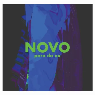 Novo by Para Da Ox