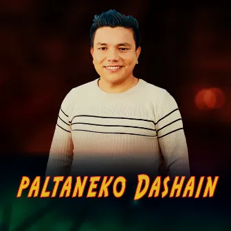 PALTANEKO DASHAIN by Ashim Kumar Katuwal