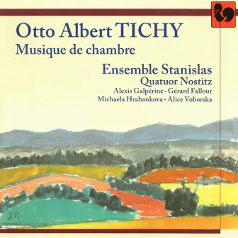 Otto Albert Tichy: Musique de chambre by Otto-Albert Tichy