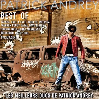 Best Of (Les meilleurs duos de Patrick Andrey) by Patrick Andrey