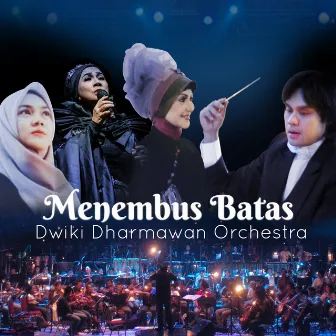 Menembus Batas by Dwiki Dharmawan